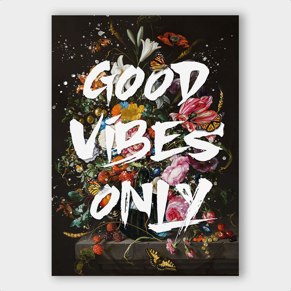 Good Vibes Only - Artistic Lab